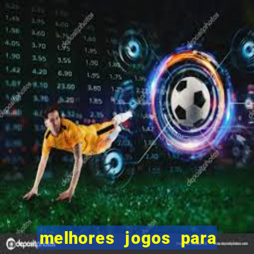 melhores jogos para o tablet